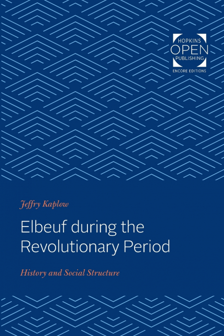 Elbeuf During the Revolutionary Period