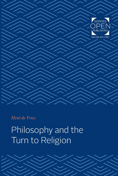 Philosophy and the Turn to Religion