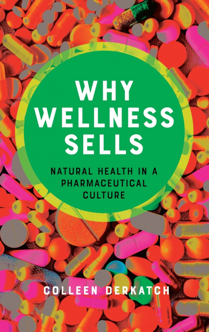 Why Wellness Sells
