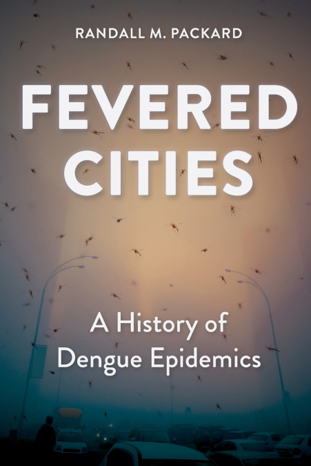 Fevered Cities