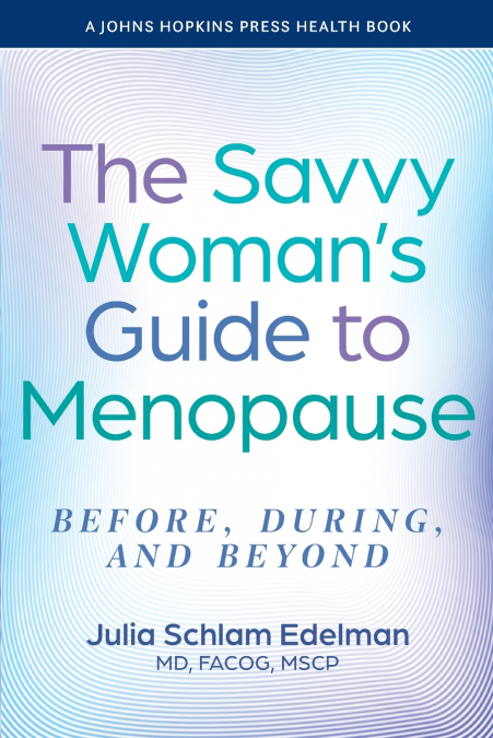 Savvy Woman’s Guide to Menopause