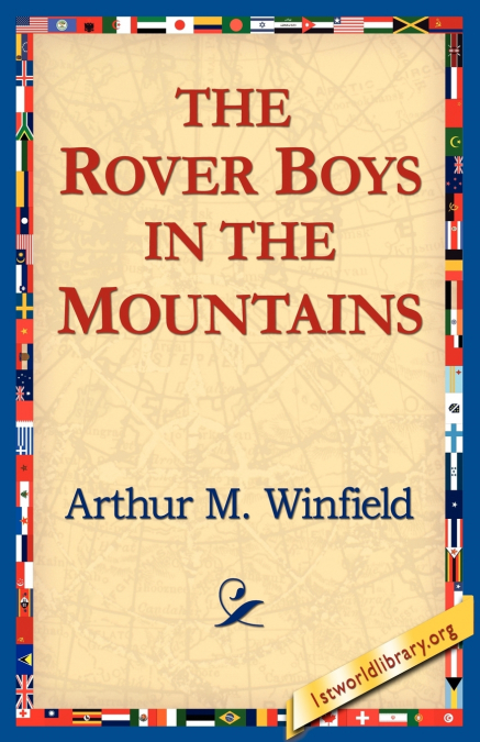 The Rover Boys in the Mountains