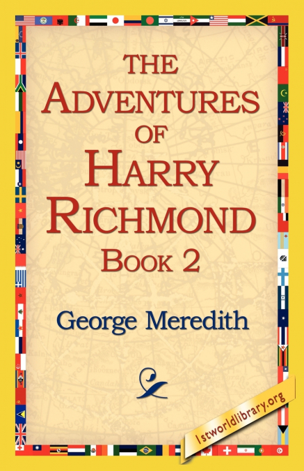 The Adventures of Harry Richmond, Book 2