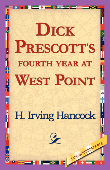 Dick Prescott’s Fourth Year at West Point