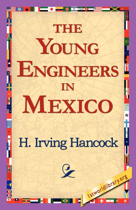 The Young Engineers in Mexico