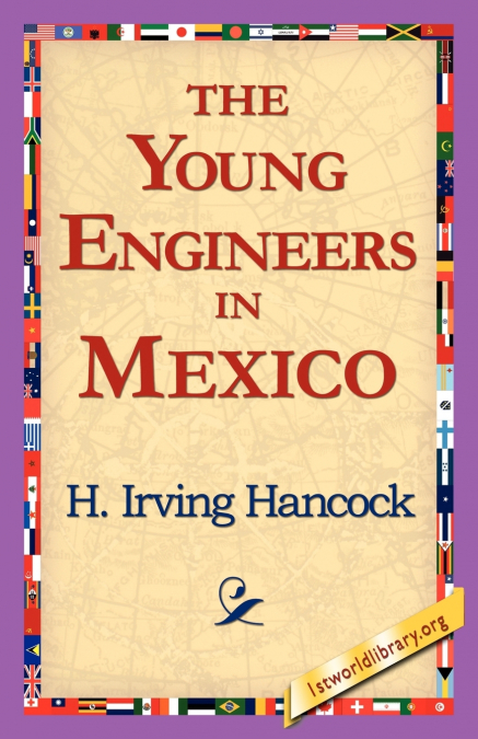 The Young Engineers in Mexico
