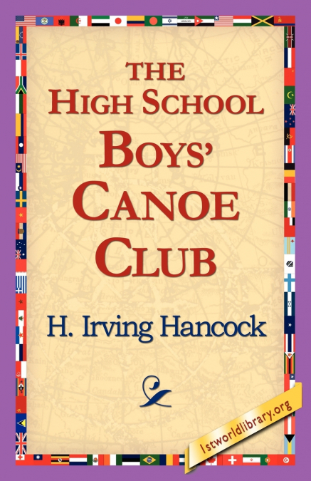 The High School Boys’ Canoe Club
