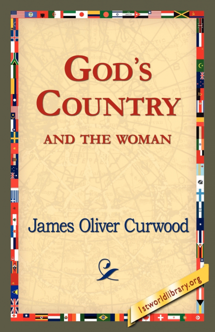 God’s Country--And the Woman