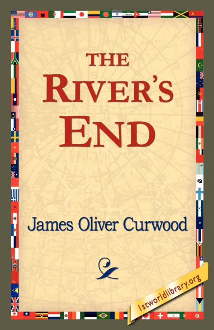 The River’s End