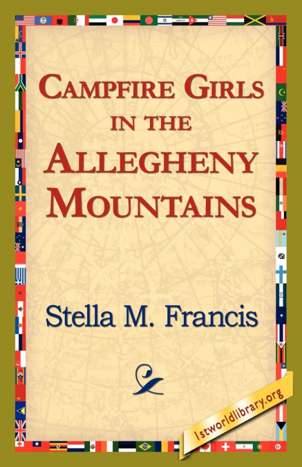 Campfire Girls in the Allegheny Mountains