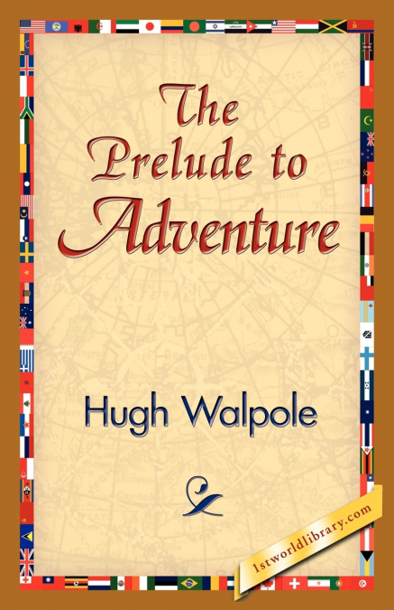 The Prelude to Adventure