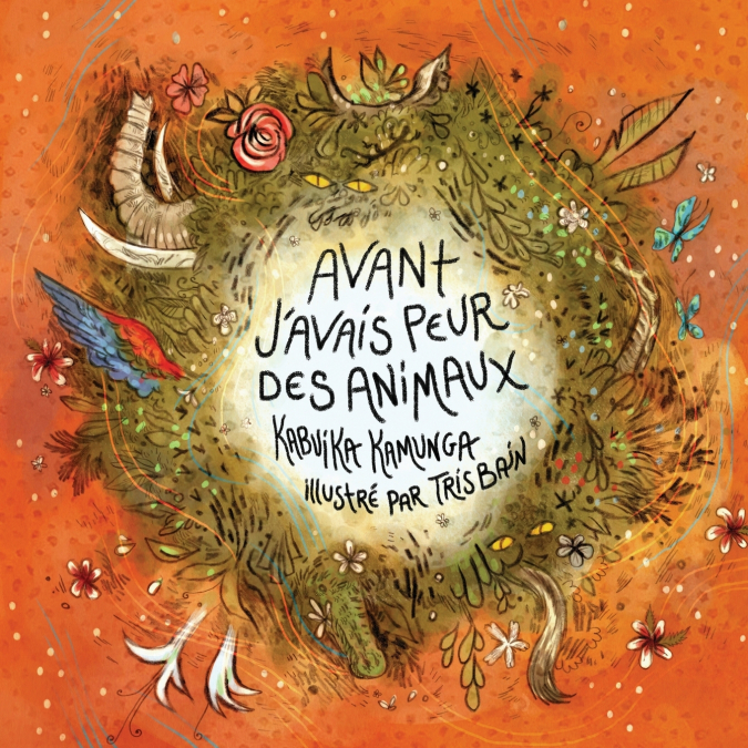 Avant j’avais peur des animaux