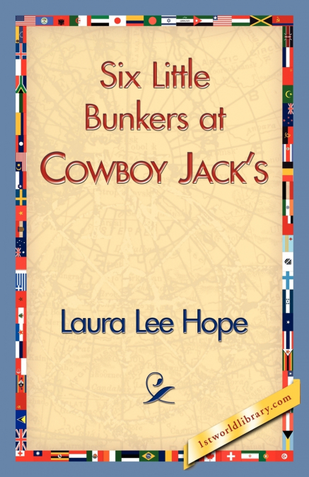 Six Little Bunkers at Cowboy Jack’s