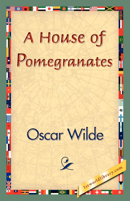 A House of Pomegranates
