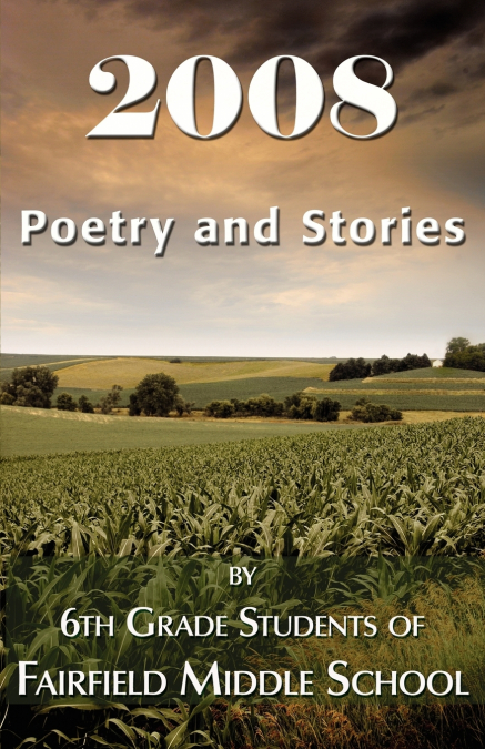 2008 Poetry and Stories