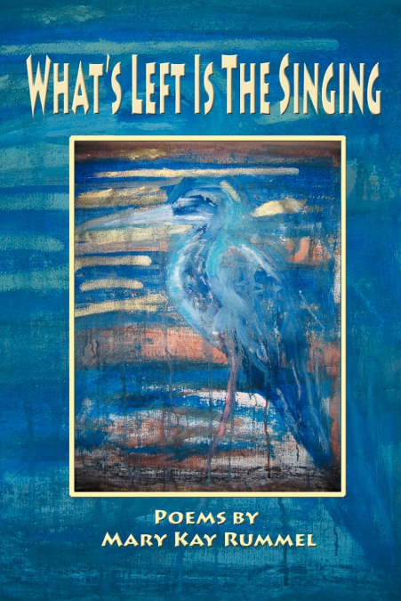 What’s Left Is the Singing