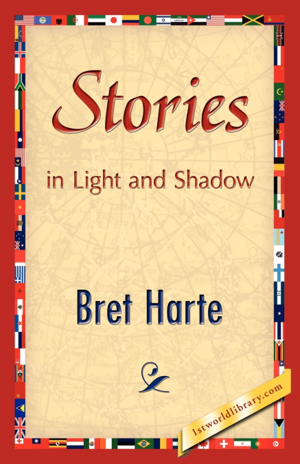 Stories in Light and Shadow