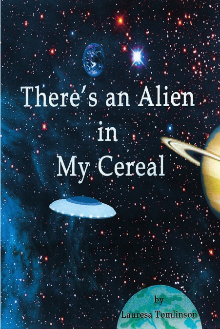 There’s an Alien in My Cereal