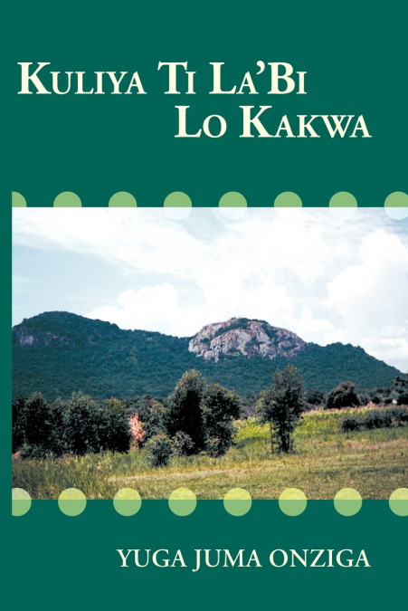 Kuliya Ti La’bi Lo Kakwa