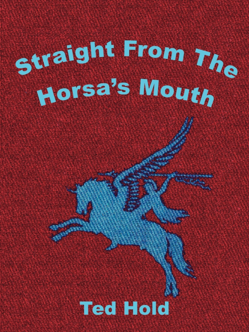 Straight from the Horsa’s Mouth