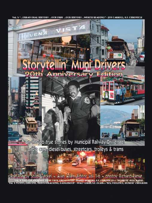 Storytellin’ Muni Drivers, Vol. 1-6