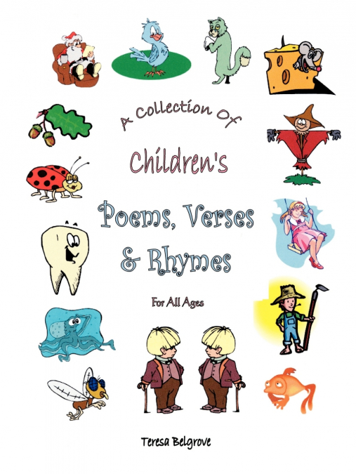 A Collection of Children’s Poems, Verses & Rhymes for All Ages