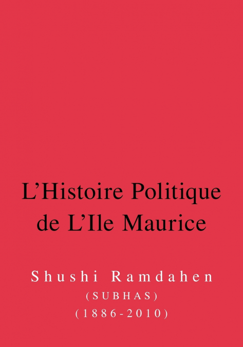 L’Histoire Politique de L’Ile Maurice