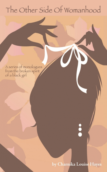 The Other Side of Womanhood