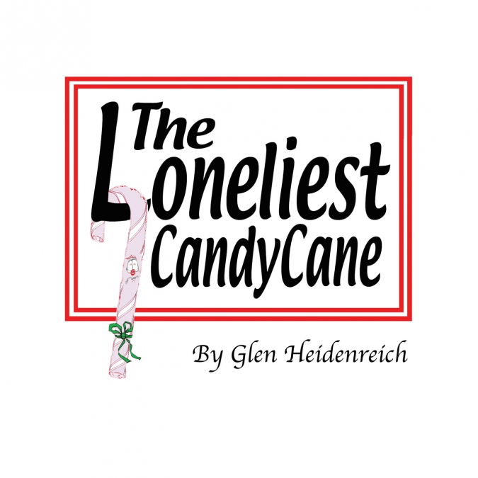 The Loneliest Candy Cane