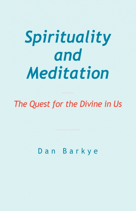 Spirituality and Meditation