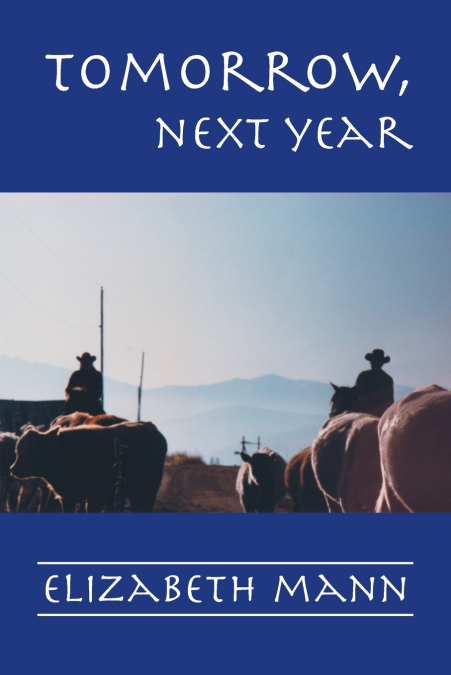 Tomorrow, Next Year