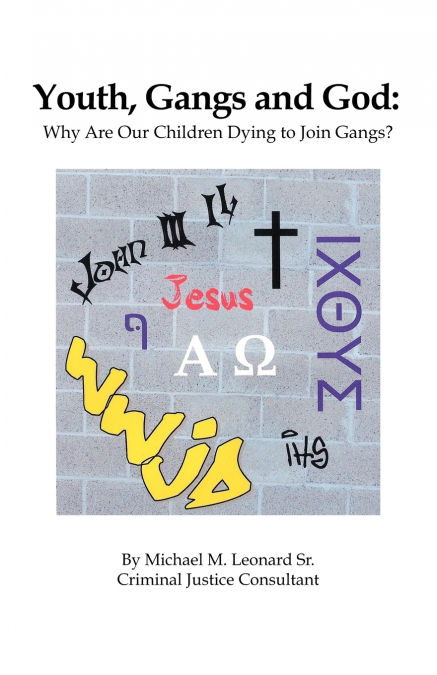 Youth, Gangs and God