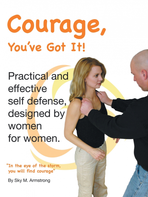 Courage, You’ve Got It!