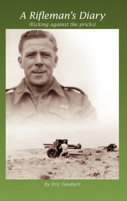 A Rifleman’s Diary