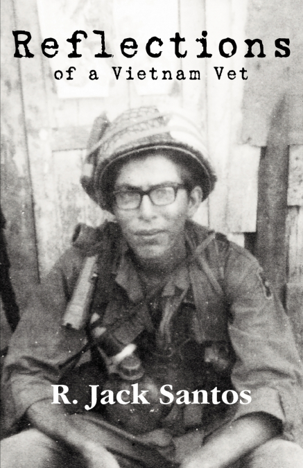 Reflections of a Vietnam Vet
