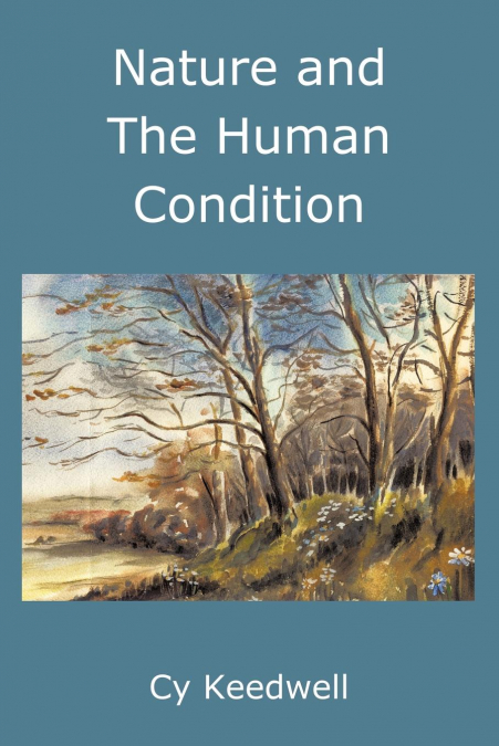 Nature and the Human Condition