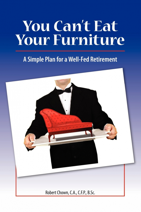 You Can’t Eat Your Furniture