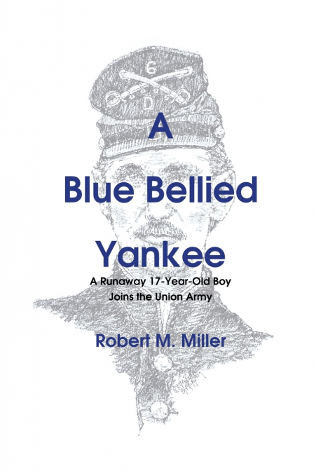 A Blue Bellied Yankee