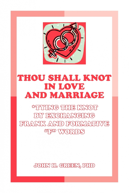 Thou Shall Knot in Love and Marriage