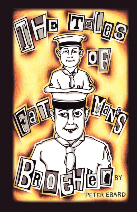 The Tales of Fatman’s Brother