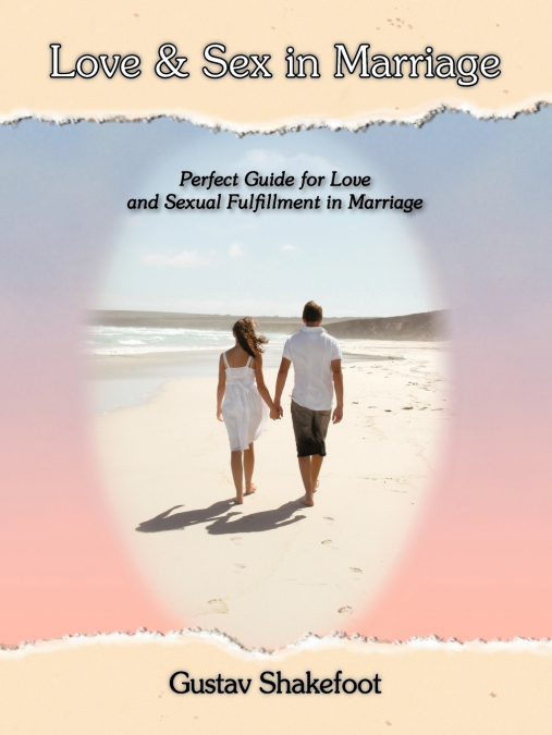 Love and Sex in Marriage