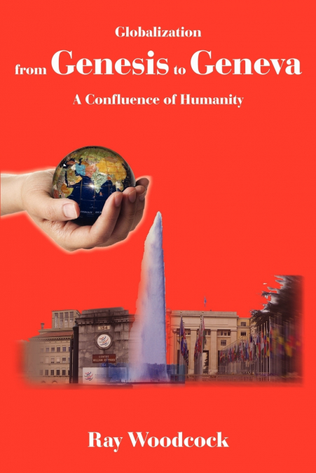 Globalization from Genesis to Geneva