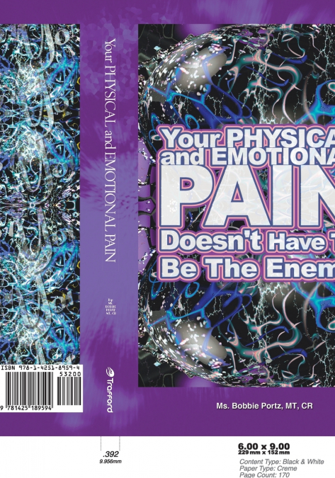 Your Physical And Emotional Pain Doesn’t Have To Be The Enemy