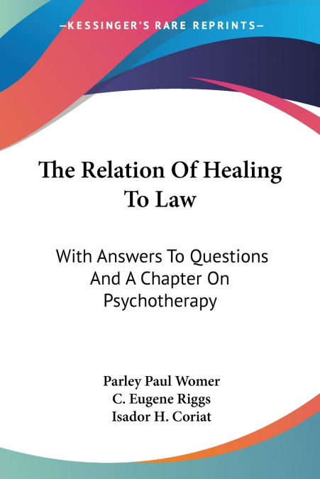 The Relation Of Healing To Law