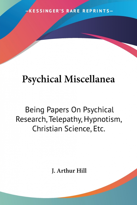 Psychical Miscellanea