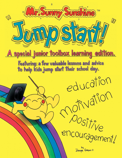 Mr. Sunny Sunshine 'Jump Start!'