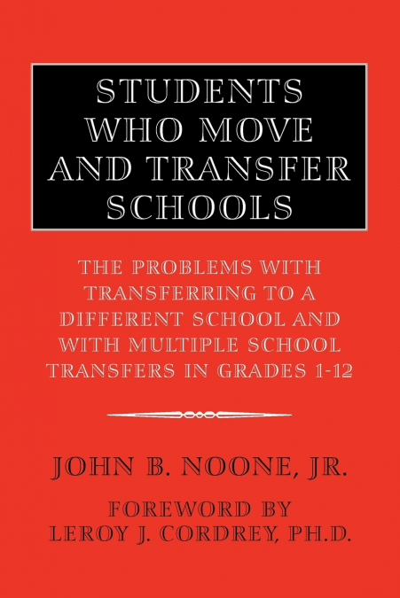 Students Who Move and Transfer Schools