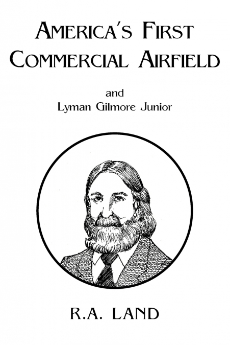 America’s First Commercial Airfield