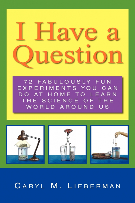 I Have a Question