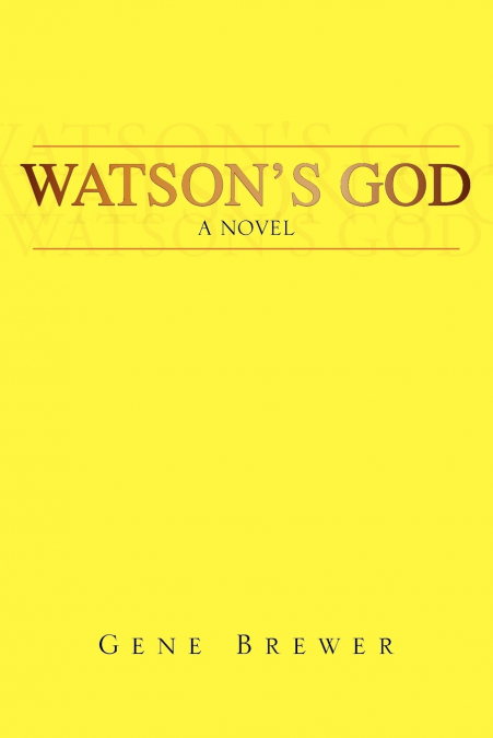 Watson’s God